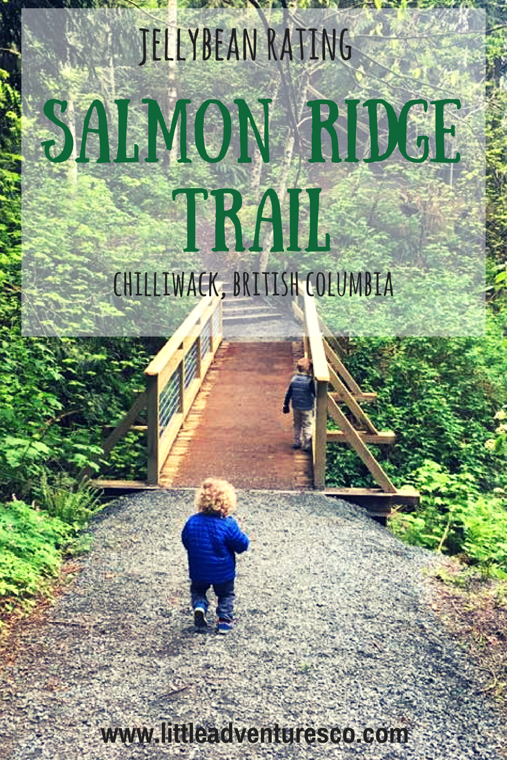Jellybean Rating: Salmon Ridge Trail, Chilliwack, British Columbia