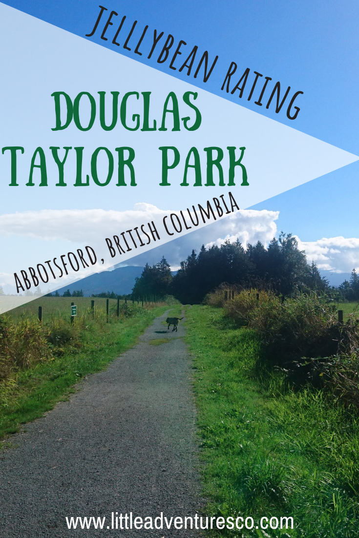 If you drive a short distance out of central Abbotsford you'll find one of the most beautiful parks in the city-Douglas Taylor Park!