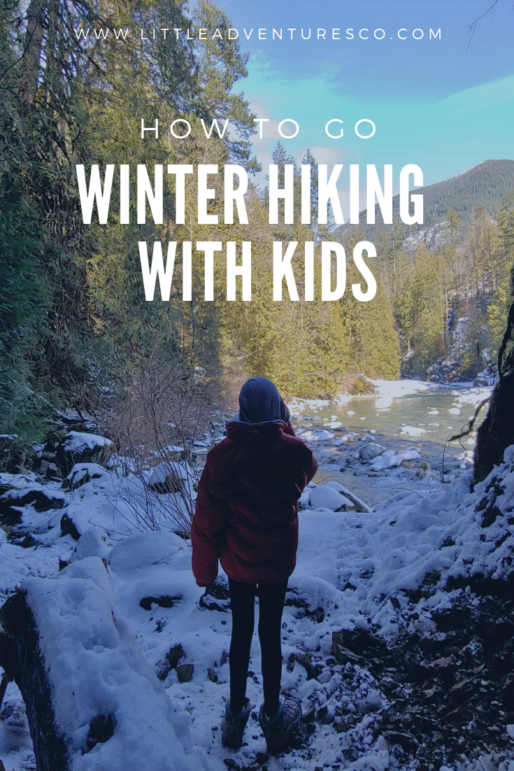 Winter hiking with kids requires a bit more preparation than hiking with kids on warm, sunny days. Here's our top advice for winter hiking with your kids! 